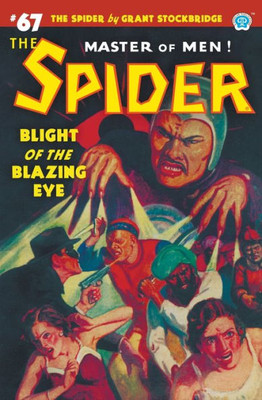 The Spider #67: Blight Of The Blazing Eye