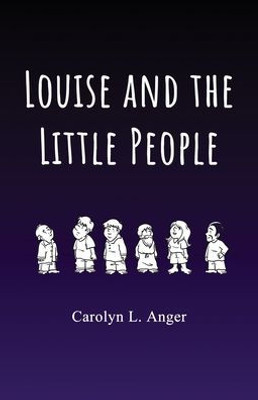 Louise And The Little People