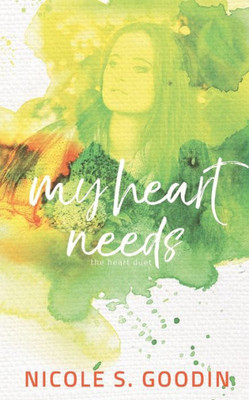 My Heart Needs (Heart Duet)