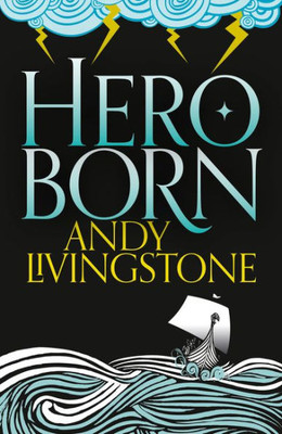 Hero Born (Seeds Of Destiny) (Book 1)