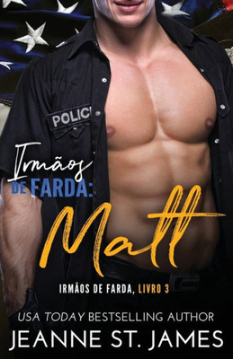 Irmãos De Farda: Matt (Portuguese Edition)