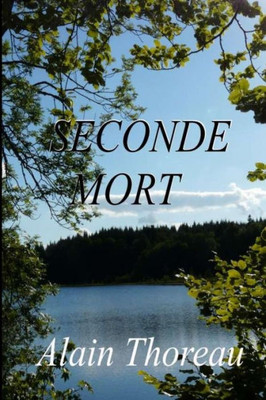 Seconde Mort (French Edition)