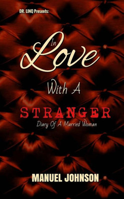 In Love With A Stranger: Diary Of A Married Woman