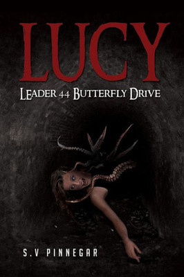 Lucy Leader 44 Butterfly Drive