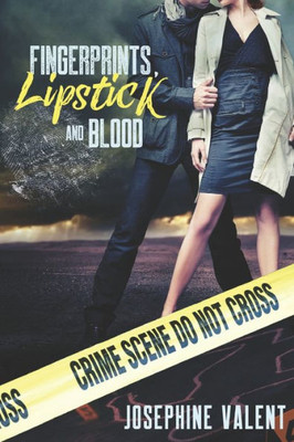 Fingerprints, Lipstick And Blood