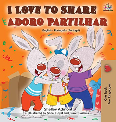 I Love to Share Adoro Partilhar: English Portuguese Bilingual Book -Portugal (English Portuguese Portugal Bilingual Collection) (Portuguese Edition)