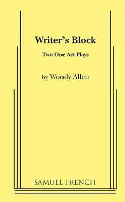 Writer's Block: Two One Act Plays