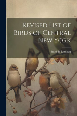 Revised List Of Birds Of Central New York