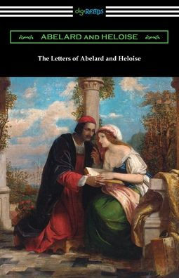 The Letters Of Abelard And Heloise