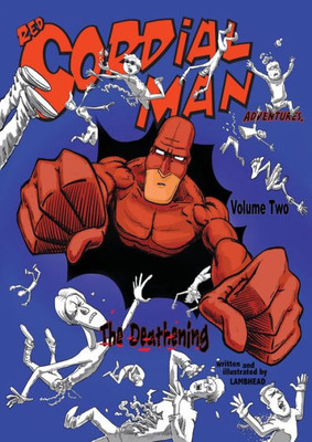 Red Cordial Man Adventures: The Deathening (Volume)