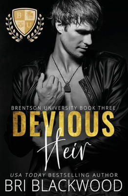 Devious Heir: A Dark Enemies To Lovers Billionaire College Romance (Brentson University)