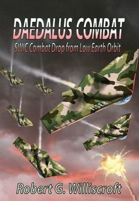 Daedalus Combat: Swic Combat Drop From Low Earth Orbit