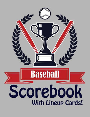Baseball Scorebook With Lineup Cards: 50 Basic Scorecards For Baseball