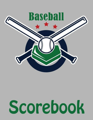 Baseball Scorebook: 100 Scorecards For Baseball