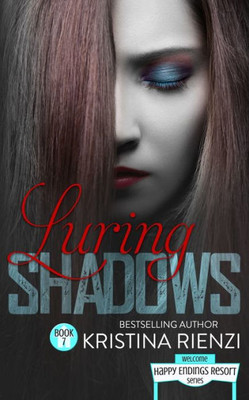 Luring Shadows (Happy Endings Resort Series)