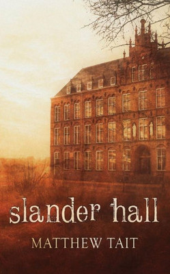 Slander Hall