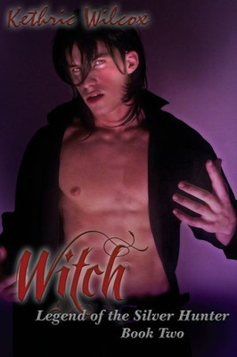 Witch (Legend Of The Silver Hunter)