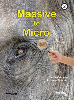 Massive To Micro: Book 3 (Healthy Me!)