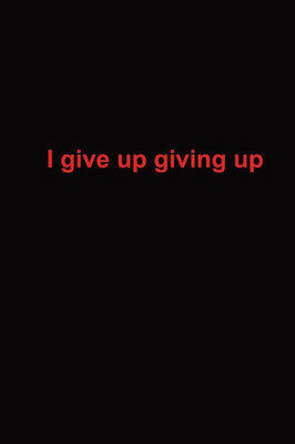 Crossfit Monatsplaner: I Give Up Giving Up (German Edition)