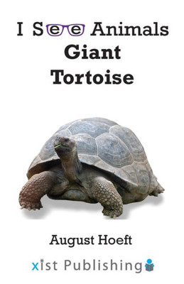 Giant Tortoise (I See Animals)