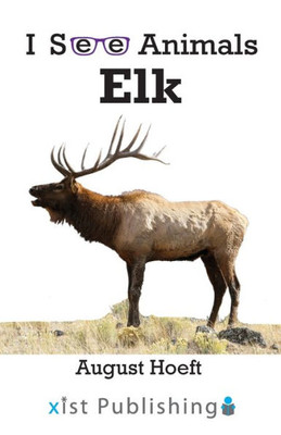 Elk (I See Animals)