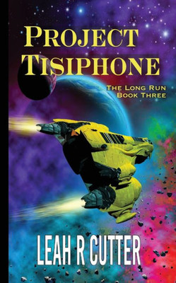 Project Tisiphone (The Long Run)