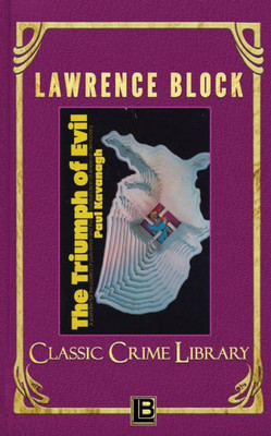 The Triumph Of Evil (Classic Crime Library)