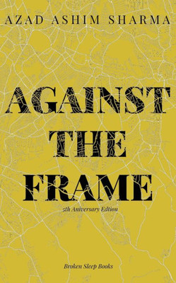 Against The Frame