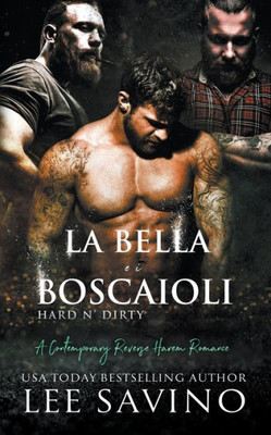 La Bella E I Boscaioli (Italian Edition)