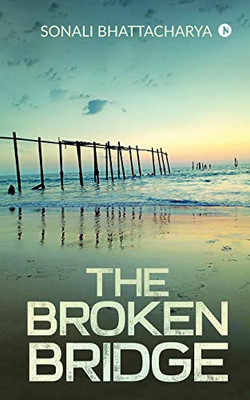 The Broken Bridge