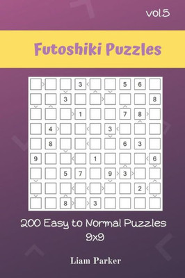 Futoshiki Puzzles - 200 Easy To Normal Puzzles 9X9 Vol.5