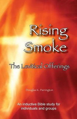 Rising Smoke - The Levitical Offerings