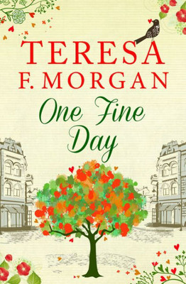 One Fine Day: The Perfect Heartwarming And Uplifting Holiday Read