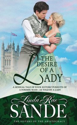 The Desire Of A Lady (Sisters Of The Aristocracy)