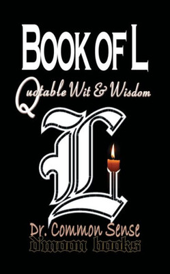 Book Of L: Quotable Wit And Wisdom