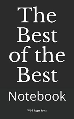 The Best of the Best: Notebook