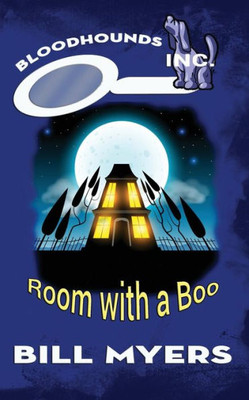 Room With A Boo (Bloodhounds, Inc.)