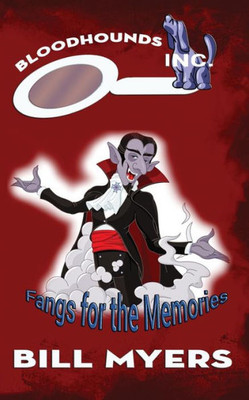 Fangs For The Memories (Bloodhounds, Inc.)