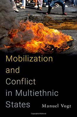 Mobilization and Conflict in Multiethnic States