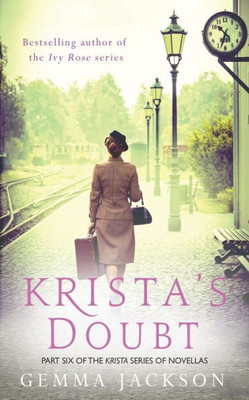 Krista's Doubt (Krista's War)