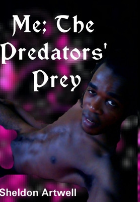 Me; The Predators' Prey