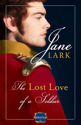 The Lost Love Of A Soldier