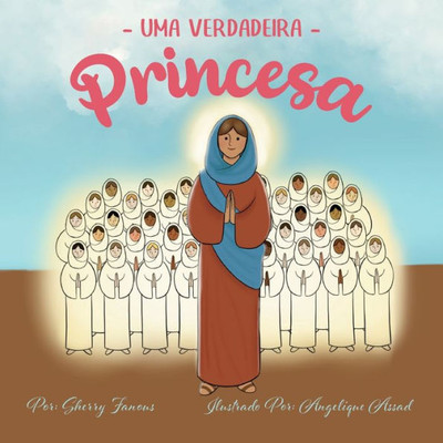 Uma Verdadeira - Princesa (Portuguese Edition)