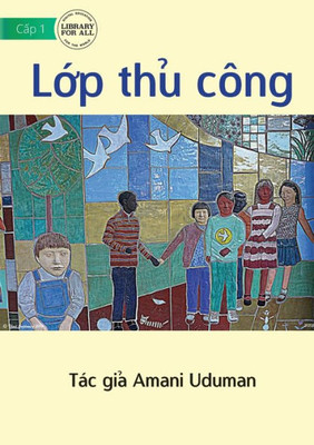 Art Class - L?P Th? Công (Vietnamese Edition)