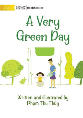 A Very Green Day
