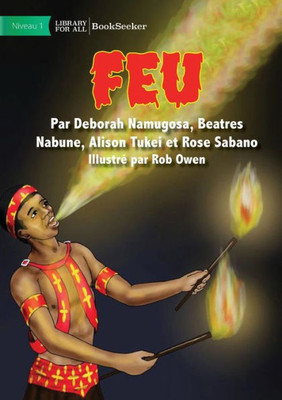 Fire - Feu (French Edition) Fire - Feu (French Edition)