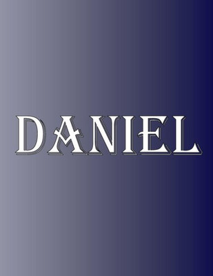 Daniel: 100 Pages 8.5" X 11" Personalized Name On Notebook College Ruled Line Paper