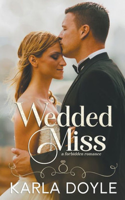 Wedded Miss: After I Do