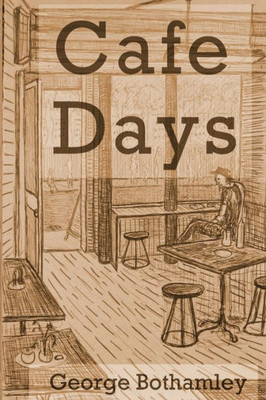 Cafe Days