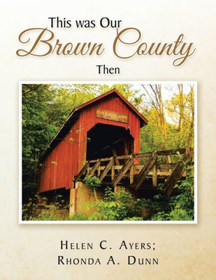 This Is Our Brown County